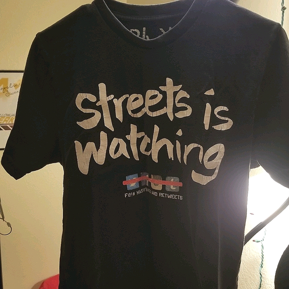 T Shirt-Streets is Watching